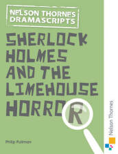 Oxford Playscripts: Sherlock Holmes and the Limehouse Horror