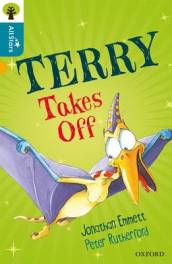 Oxford Reading Tree All Stars: Oxford Level 9 Terry Takes Off