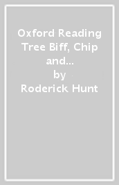 Oxford Reading Tree Biff, Chip and Kipper Stories: Level 7 More Stories A: The Joke Machine