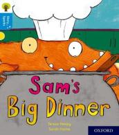 Oxford Reading Tree Story Sparks: Oxford Level 3: Sam s Big Dinner