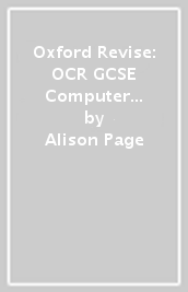 Oxford Revise: OCR GCSE Computer Science