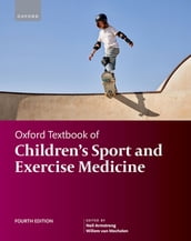 Oxford Textbook of Children s Sport and Exercise Medicine
