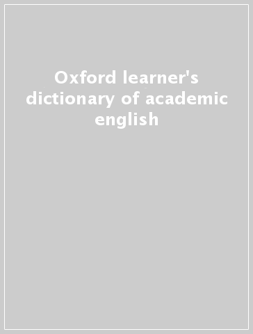 Oxford learner's dictionary of academic english