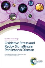 Oxidative Stress and Redox Signalling in Parkinson s Disease