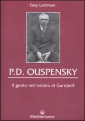 P. D. Ouspensky. Il genio nell