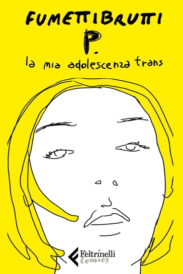 P. La mia adolescenza trans - Fumettibrutti