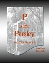 P is for Parsley