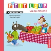 P tit Loup va au marché