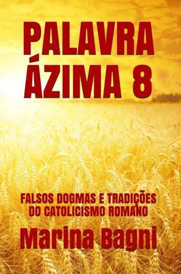 PALAVRA ÁZIMA 8 - Marina Bagni