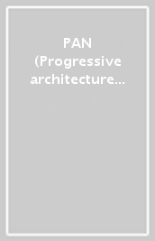PAN (Progressive architecture network)