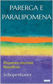 PARERGA E PARALIPOMENA