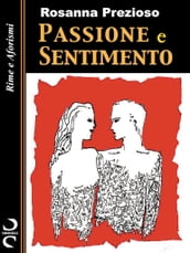 PASSIONE e SENTIMENTO