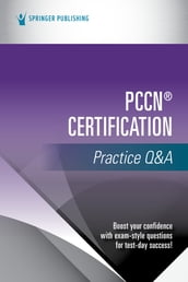 PCCN® Certification Practice Q&A