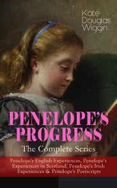 PENELOPE S PROGRESS The Complete Series