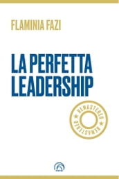 LA PERFETTA LEADERSHIP REMASTERED