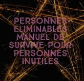 PERSONNES ELIMINABLES