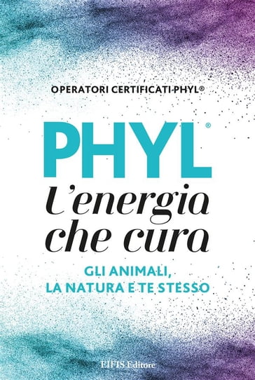 PHYL L'Energia che Cura - Loretta Zanuccoli