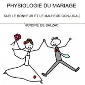 PHYSIOLOGIE DU MARIAGE