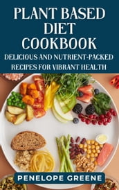 PLANT BASED DIET COOKBOOK