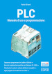 PLC. Manuale d uso e programmazione