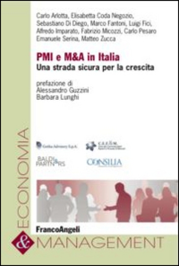 PMI E M&A in Italia. Una strada sicura per la crescita