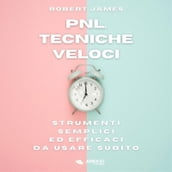 PNL. Tecniche veloci