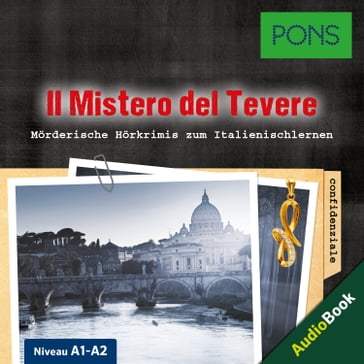 PONS Hörkrimi Italienisch: Il Mistero del Tevere - Dominic Butler - Massimo Marano - PONS-Redaktion