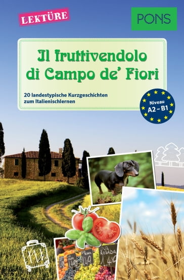 PONS Kurzgeschichten - Il fruttivendolo di Campo de' Fiori - Claudia Mencaroni - Giuseppe Fianchino
