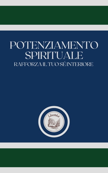 POTENZIAMENTO SPIRITUALE - LIBROTEKA