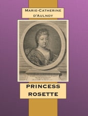 PRINCESS ROSETTE