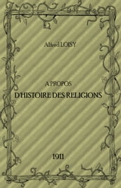 A PROPOS DE L HISTOIRE DES RELIGIONS