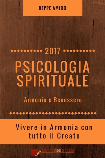PSICOLOGIA SPIRITUALE - Armonia e Benessere - Beppe Amico