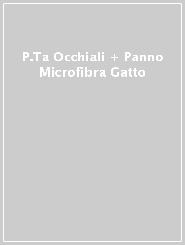 P.Ta Occhiali + Panno Microfibra Gatto