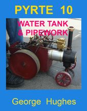 PYRTE 10: Water tank, pipework and fittings