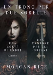 Pacchetto Un Trono per due Sorelle (Libri 2 e 3)