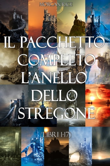 Pacchetto L'anello dello stregone (Libri 1-17) - Morgan Rice