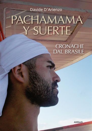 Pachamama y suerte - Davide DArienzo
