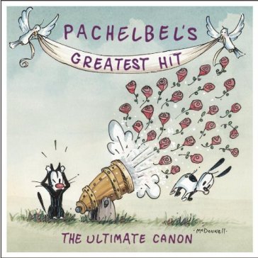 Pachelbel's greatest hits - PACHELBEL J.