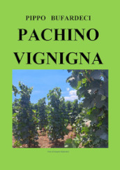 Pachino Vignigna