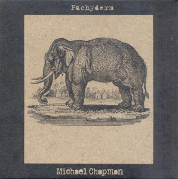 Pachyderm - Michael Chapman