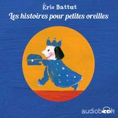 Pack Histoires pour p tites oreilles d Éric Battut
