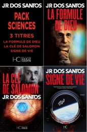 Pack JR Dos Santos - Sciences - 3 titres : La Formule de Dieu - La Clé de Salomon - Signe de Vie