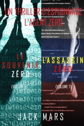 Pack Thriller d Espionnage l Agent Zéro : Le Souvenir Zéro (#6) et L Assassin Zéro (#7)