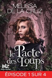 Le Pacte des loups - Feuilleton 1