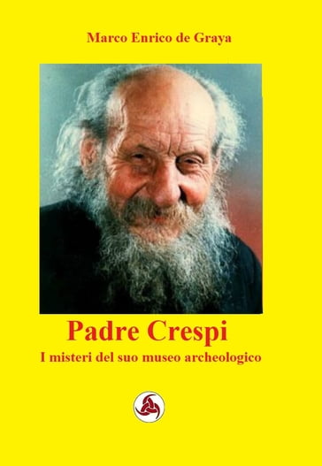 Padre Crespi - Marco Enrico De Graya