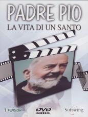 Padre Pio - La Vita Di Un Santo