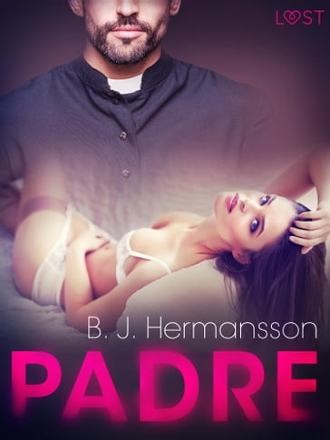 Padre - Racconto erotico - B. J. Hermansson