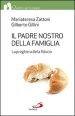 Il Padre nostro della famiglia. La preghiera della fiducia