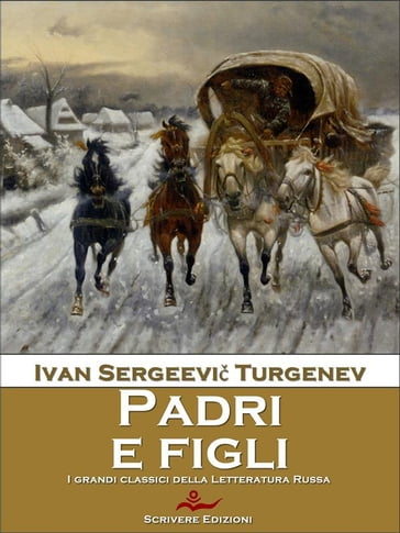 Padri e figli - Ivan Sergeevi Turgenev