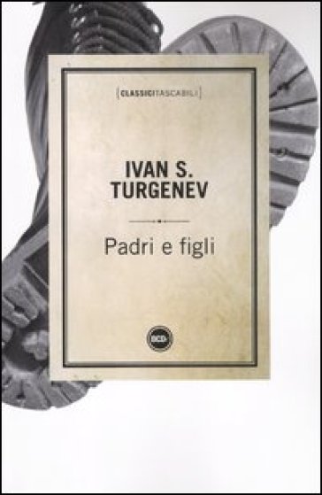 Padri e figli - Ivan Sergeevic Turgenev